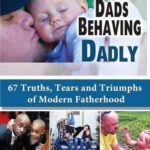 Dads Behaving Dadly book
