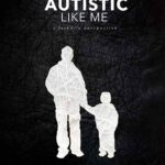 autistic like me: a father's perspective film poster