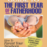grateful dad's guide to first year of fatherhood