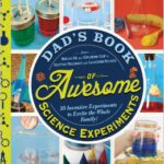 Dad's Book of Awesome Science Experiments book cover, Mike Adamick