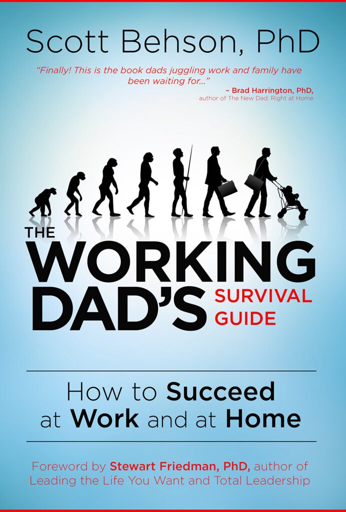 working dad's survival guide scott behson